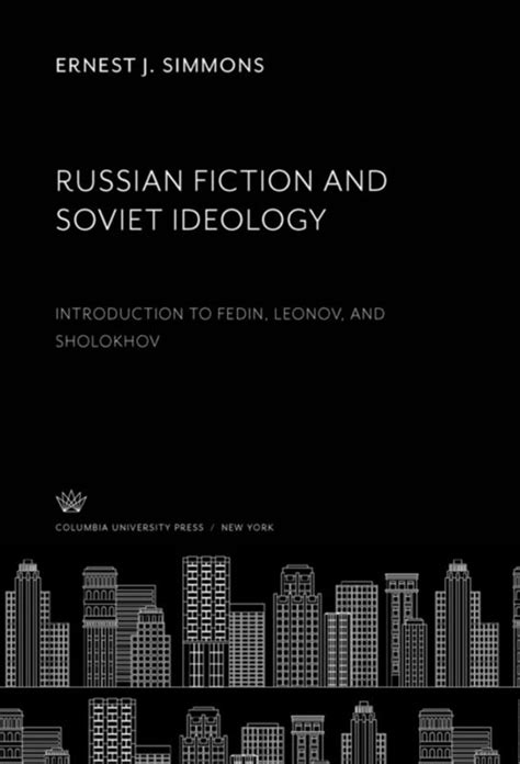Russian Fiction And Soviet Ideology