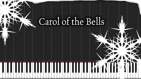 The song is based on a folk chant known in ukrainian as shchedryk. Carol of the Bells (Piano Version) | Piano Tutorial + Sheet Music - YouTube