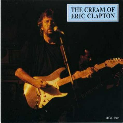 Cream Of Eric Clapton