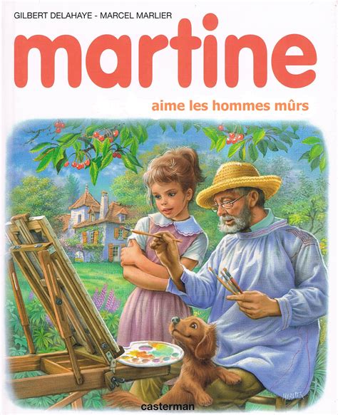 Martine Aime Les Hommes Mûrs Livre Martine Dessin Martine Humour