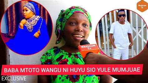 Mazito Yaibukatausi Amtaja Baba Halali Wa Mtoto Wake Pavitra Youtube