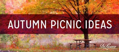 Packing The Perfect Fall Picnic Di Lusso Deli