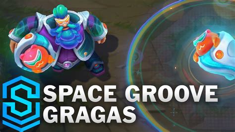 Space Groove Gragas Skin Spotlight Pre Release Pbe Preview League
