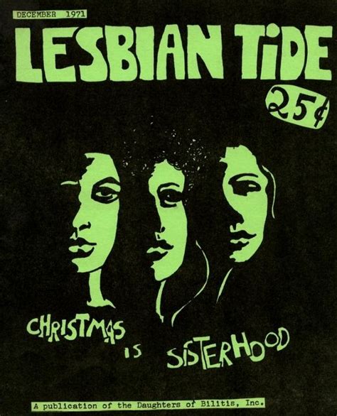 A Selection Of Covers From The Lesbian Tide 1971 1979 “this Magazine Is A Feminist Lesbian