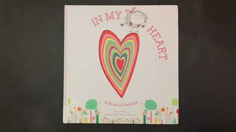 In My Heart A Book Of Feelings By Jo Witek And Christine Roussey