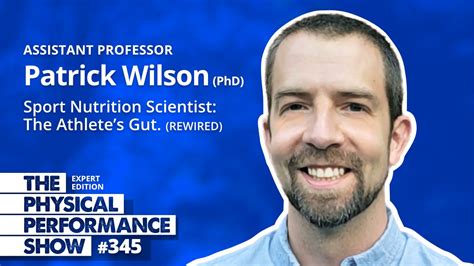 Assistant Prof Patrick Wilson Phd Rewired Sport Nutrition Scientist