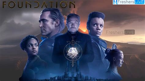 foundation season 2 ending explained release date cast plot review where to watch and more