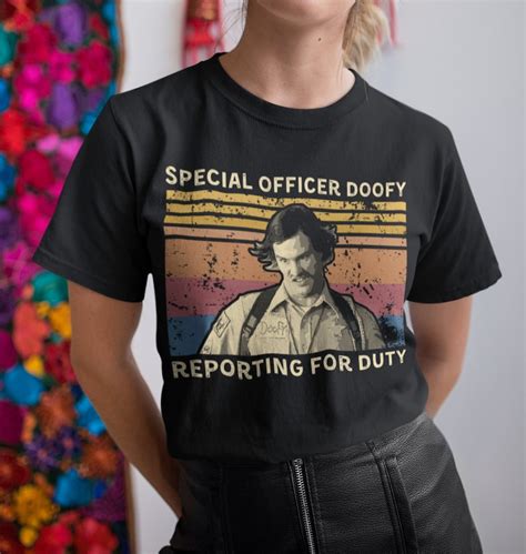 Special Officer Doofy Reporting For Duty Vintage T Shirt Hoodie