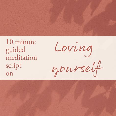 Self Love Meditation Script Guided Meditation Audio Recording Script