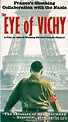 The Eye of Vichy | VHSCollector.com