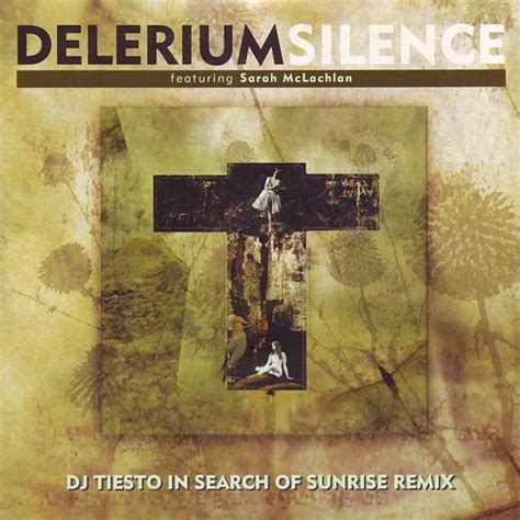 Throwback Thursday Delerium Silence Dj Tiësto In Search Of Sunrise Remix Edm Identity