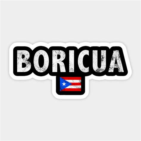 Boricua Pride Puerto Rico Flag Proud Puerto Rican Boricua Sticker