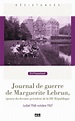 Journal de guerre de Marguerite Lebrun Épouse du dernier Président de ...