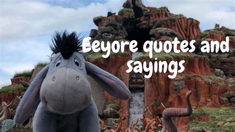 50 Eeyore Quotes And Sayings That Will Cheer You Up Instantly