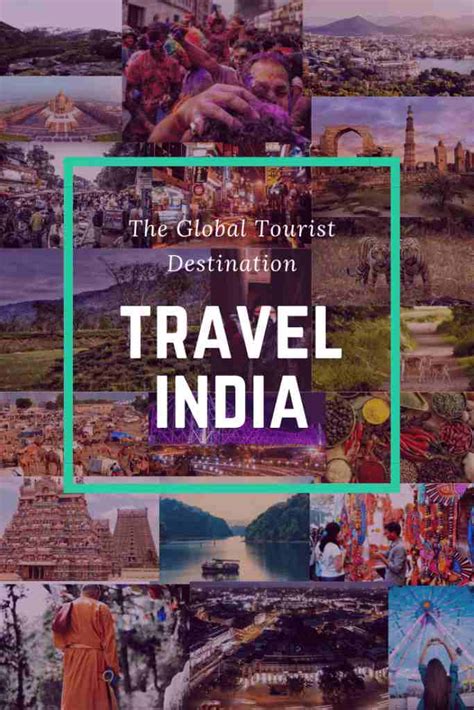 Travel India The Global Tourist Destination