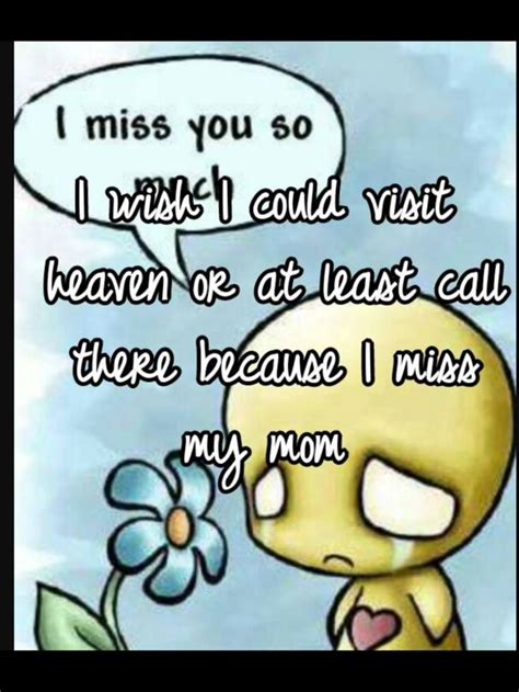 I Miss My M ️m Miss My Mom Dear Mom Miss You Mom