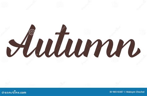 Autumn Hand Drawn Lettering Of Autumn Stock Vector Illustration Of