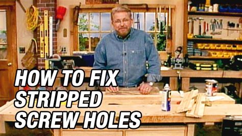 How To Fix Stripped Screw Holes Youtube