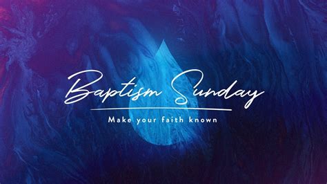 Baptism Sunday Youtube