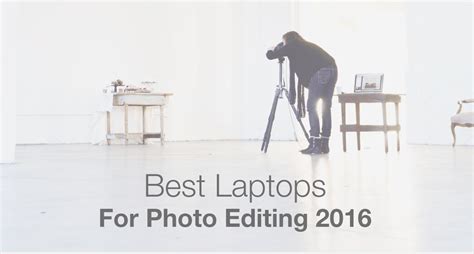 The Best Laptops For Photo Editing 2021 Make A Website Hub Photo