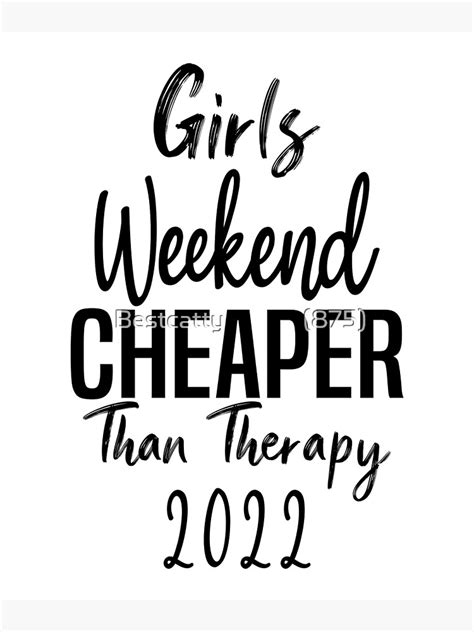 Girls Weekend Cheaper Than Therapy 2022 Girls Weekend Shirts Best