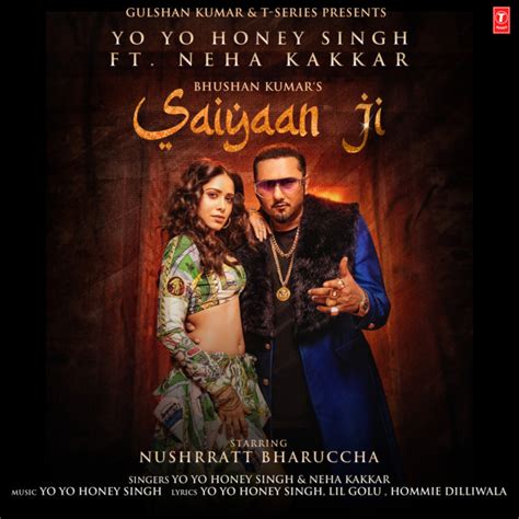 Saiyaan Ji Song And Lyrics By Yo Yo Honey Singh Neha Kakkar Nushrratt Bharuccha Spotify