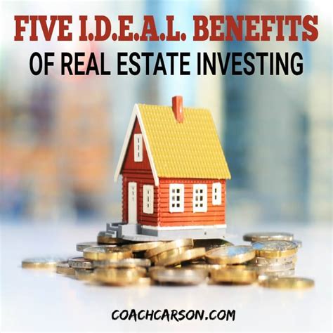 Five Ideal Benefits Of Real Estate Investing Coach Carson
