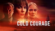 Cold Courage (2020) - Amazon Prime Video | Flixable