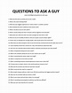 110 Good Questions to Ask a Guy - Start a conversation with your bros!