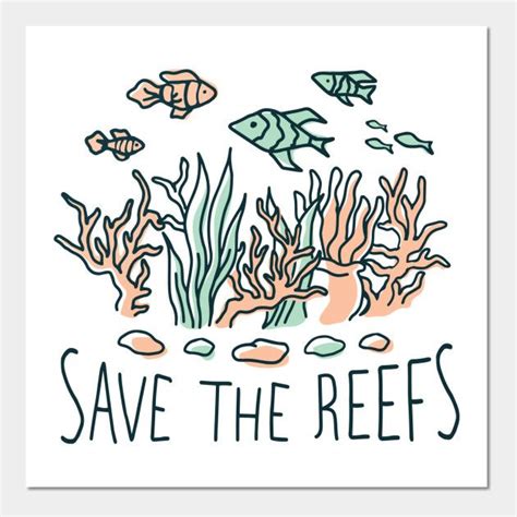 Save The Reefs Art Prints