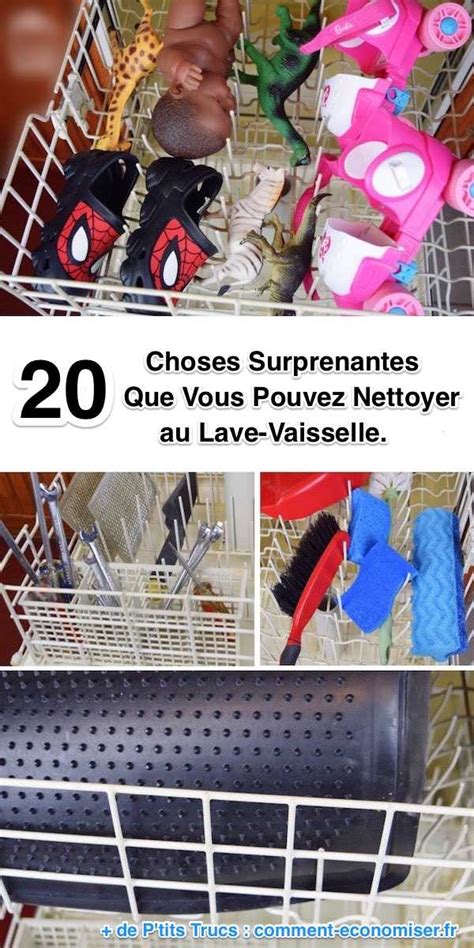 20 Choses Surprenantes Que Vous Pouvez Nettoyer Au Lave Vaisselle
