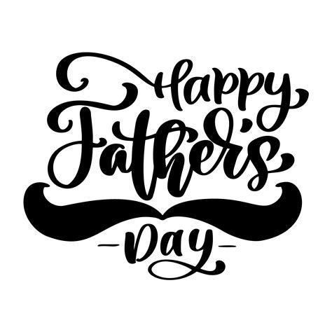 Happy Fathers Day Phrase Hand Drawn Lettering Fathers Quotes Vector T