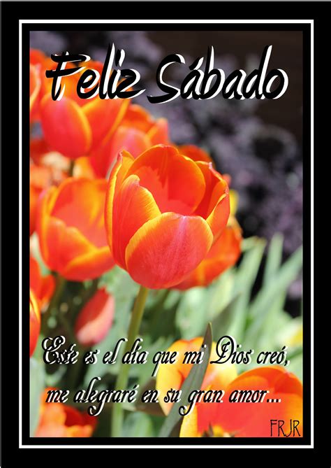 Pin De Flor Hernández En Feliz Sábado Adventista Feliz Sabado