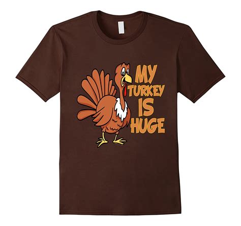 Thanksgiving Day Shirt Turkey T Shirt My Turkey Is Huge Art Artvinatee
