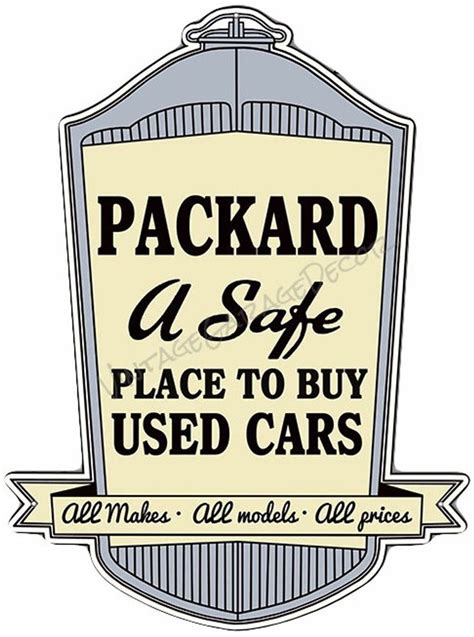 Reproduction Packard A Safe Place To Buy Used Cars Garage Shop