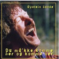 Du Må'kke Komme Her Og Komme Her - Album by Øystein Sunde | Spotify