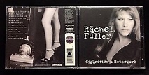RACHEL FULLER / CIGARETTES & HOUSEWORK AUDIO DISC / MUSIC CD PETE ...