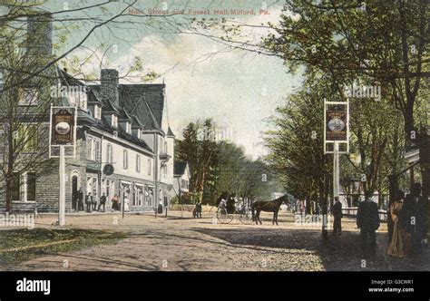 Main Street And Forest Hall Milford Pennsylvania Usa Date Circa