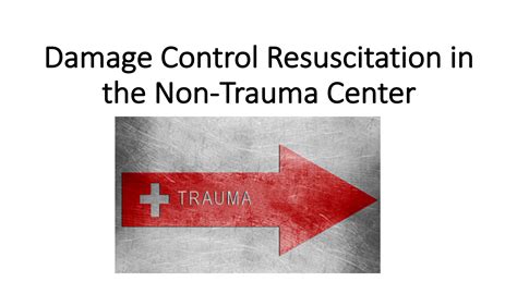 Emergency Medicine Educationdamage Control Resuscitation