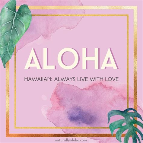 Aloha Always Live With Love Artofit