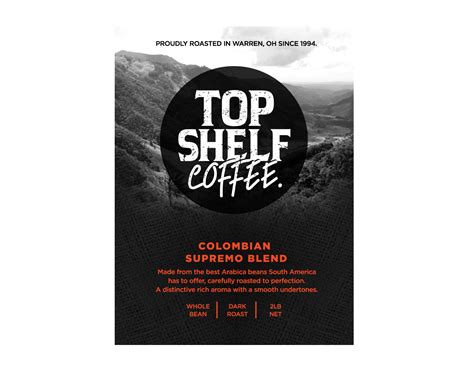 Bold Masculine Manufacturer Label Design For Top Shelf Coffee By