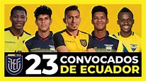 Mis 23 convocados de Ecuador para la Copa América y Eliminatorias ...