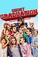 Ghost Graduation - Rotten Tomatoes