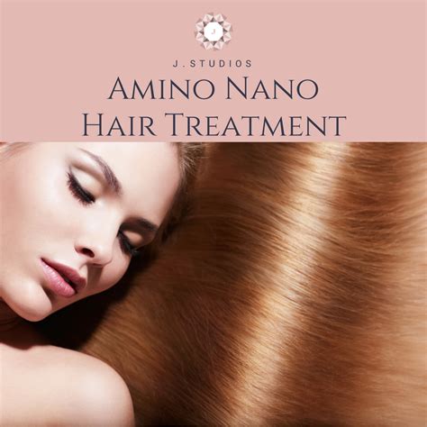 Want Smooth And Silky Hair Amino Nano Hair Treatment J Studios