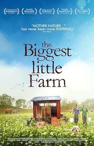 The biggest little farm follows two dreamers and their beloved dog when they make a choice that takes them out of their tiny l.a. 映画『The Biggest Little Farm』ネタバレ感想とレビュー評価。日本公開はあるのか？夢を実現する ...