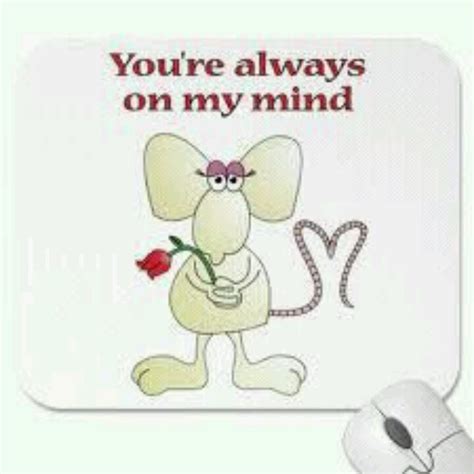 You Are On My Mind Quotes Quotesgram