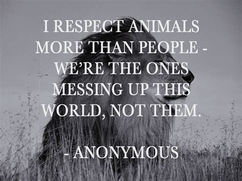 Quotes About Animals 549 Quotes