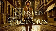 Einstein and Eddington (2008) — The Movie Database (TMDB)