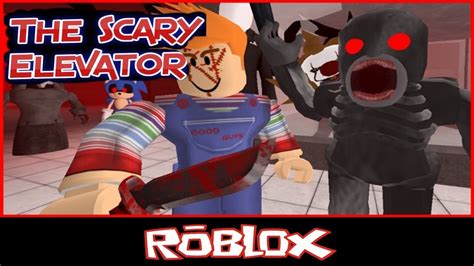 Chucky The Scary Elevator By Mrnotsohero Roblox Youtube
