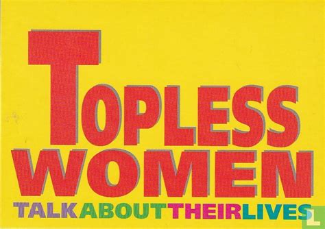 Topless Women Talk About Their Lives Dina Format System